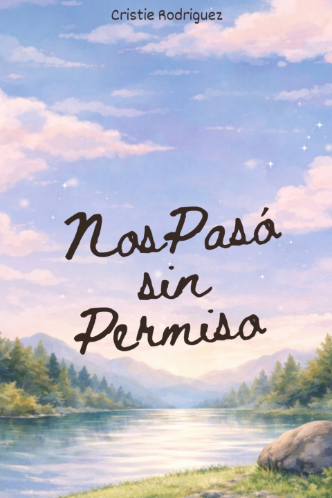 Kniha Nos Pasó sin Permiso Cristie Rodriguez