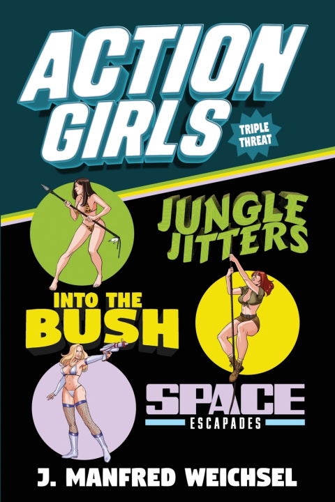 Kniha Action Girls J. Manfred Weichsel