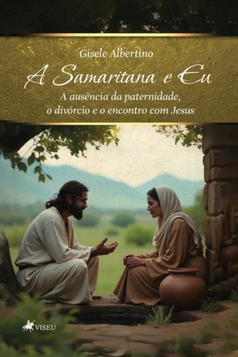Kniha A Samaritana e Eu Gisele Albertino