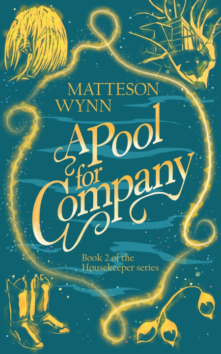 Kniha A Pool for Company Matteson Wynn