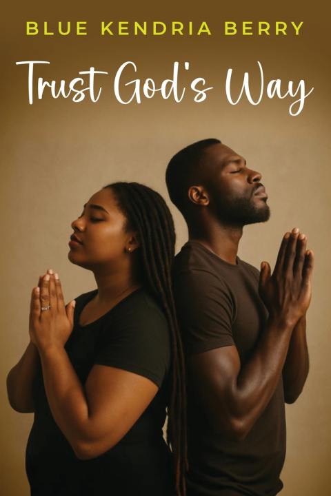 Kniha Trust God's Way Blue Kendria Berry