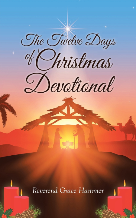 Knjiga The Twelve Days of Christmas Devotional Reverend Grace Hammer