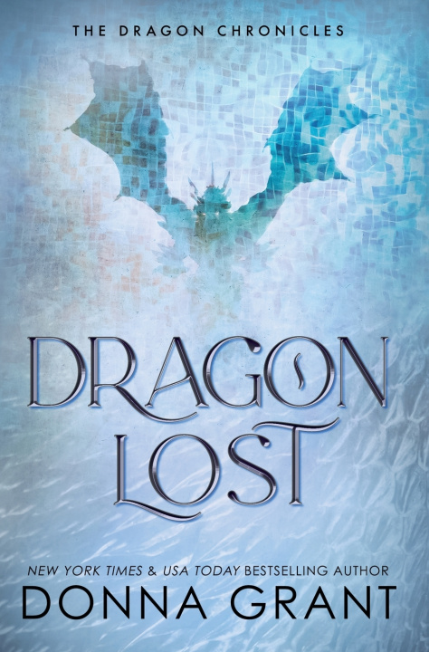 Kniha Dragon Lost Donna Grant