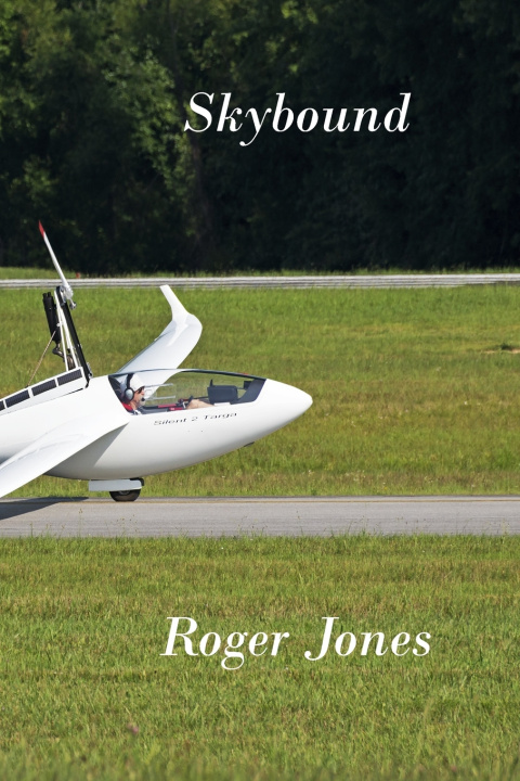 Könyv Skybound Roger Jones