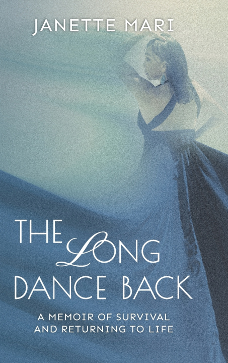 Kniha The Long Dance Back Janette Mari
