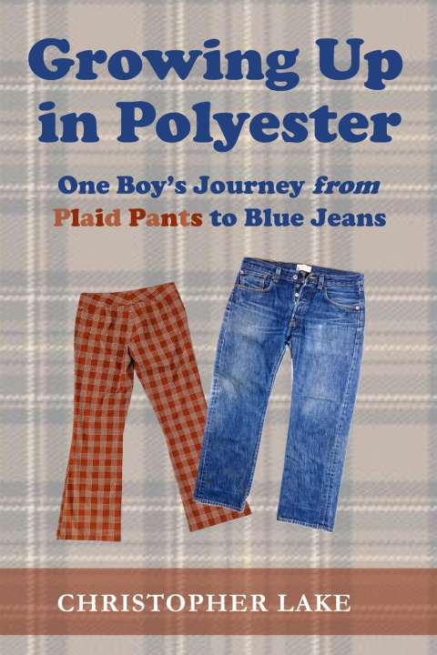 Knjiga Growing Up in Polyester Christopher Lake