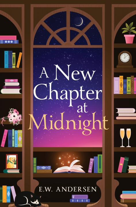 Knjiga A New Chapter at Midnight Emily W. Andersen