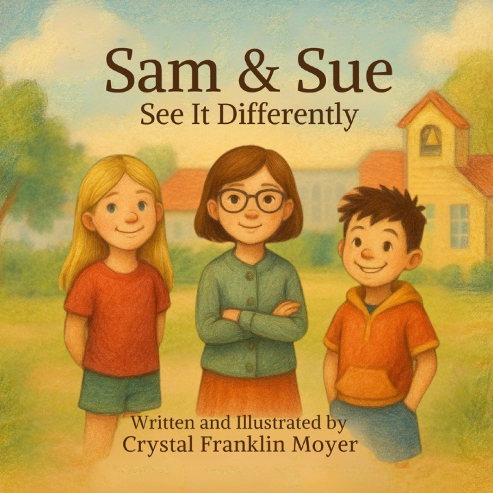 Kniha Sam & Sue See It Differently Crystal Moyer