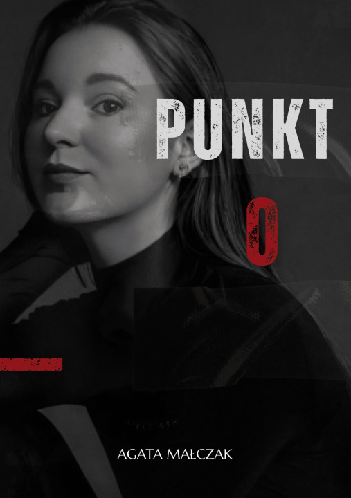 Kniha Punkt 0 Agata Małczak