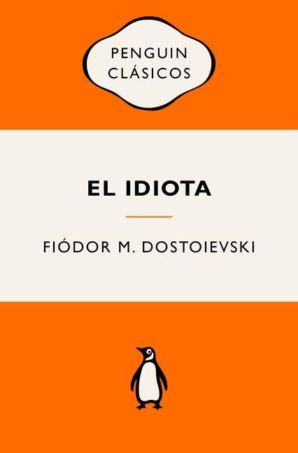 Kniha El idiota Fiódor M. Dostoievski