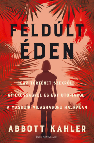 Kniha Feldúlt Éden Abbott Kahler