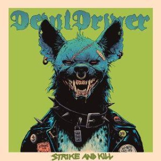 Audio Strike and Kill DevilDriver