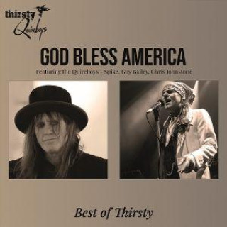 Audio God bless America Thirsty Quireboys