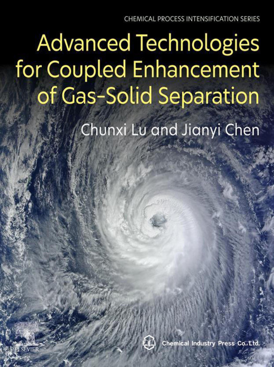 E-könyv Advanced Technologies for Coupled Enhancement of Gas-Solid Separation Chunxi Lu