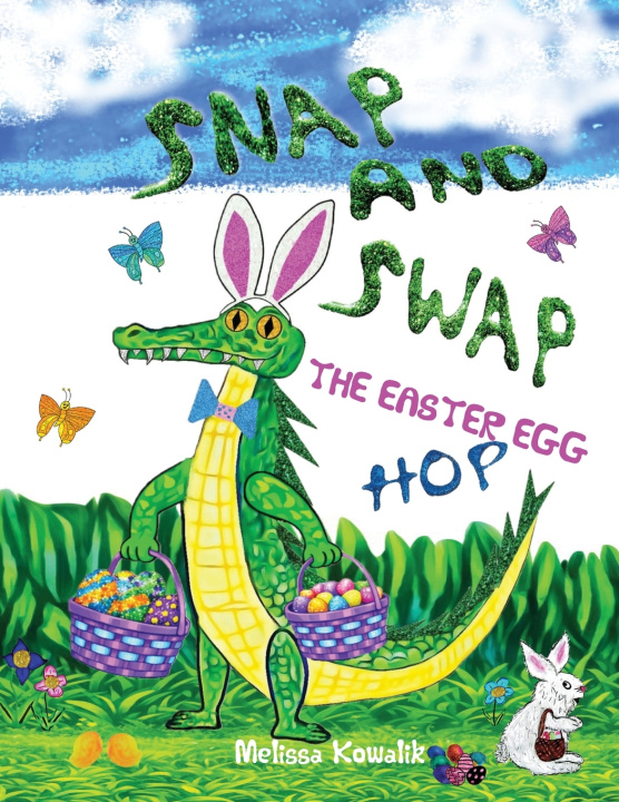 Knjiga SNAP AND SWAP Melissa Kowalik