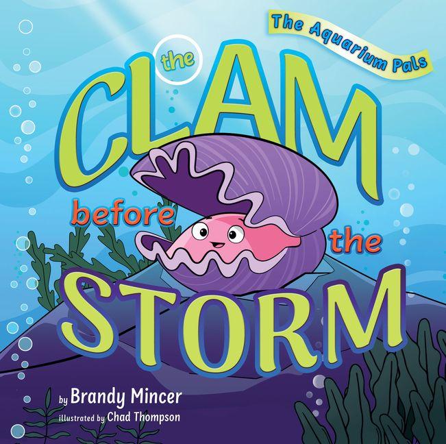 Książka The Clam Before the Storm Chad Thompson