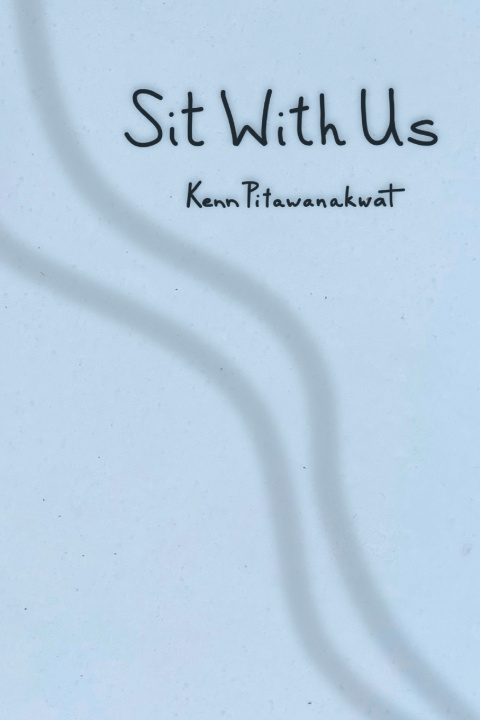 Kniha Sit With Us Kenn Pitawanakwat