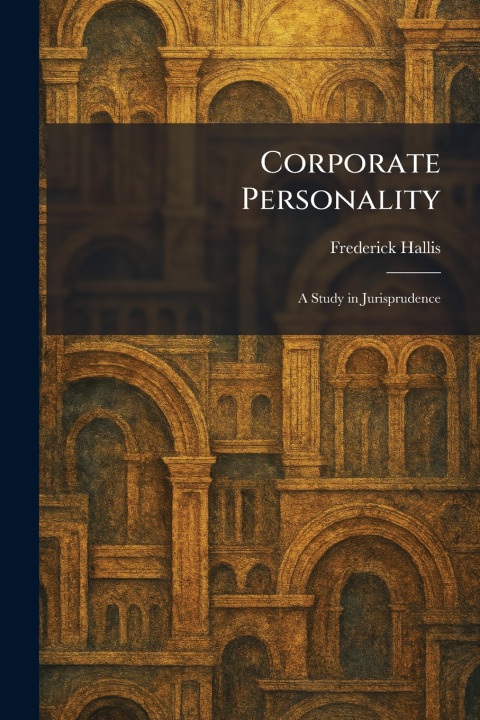 Kniha Corporate Personality Frederick Hallis