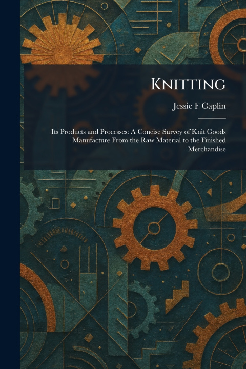 Kniha Knitting Jessie F Caplin