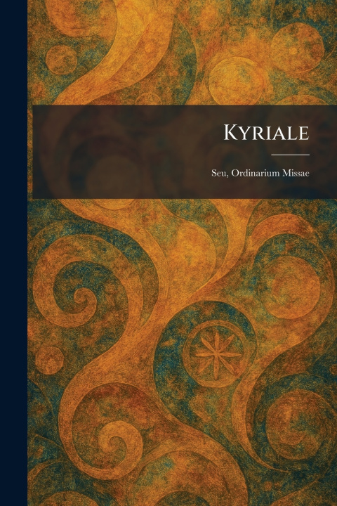 Kniha Kyriale New York : J. Fischer