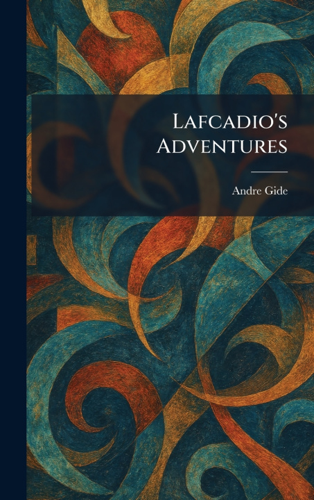 Kniha Lafcadio's Adventures André Gide