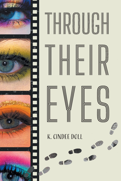 Knjiga Through Their Eyes K. Cindee Doll