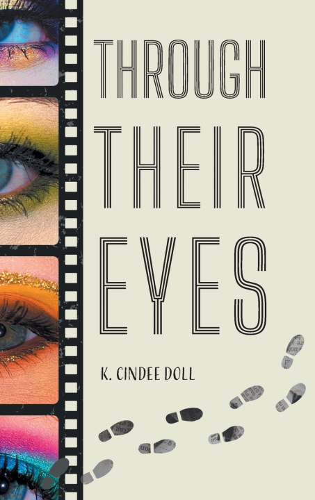 Kniha Through Their Eyes K. Cindee Doll