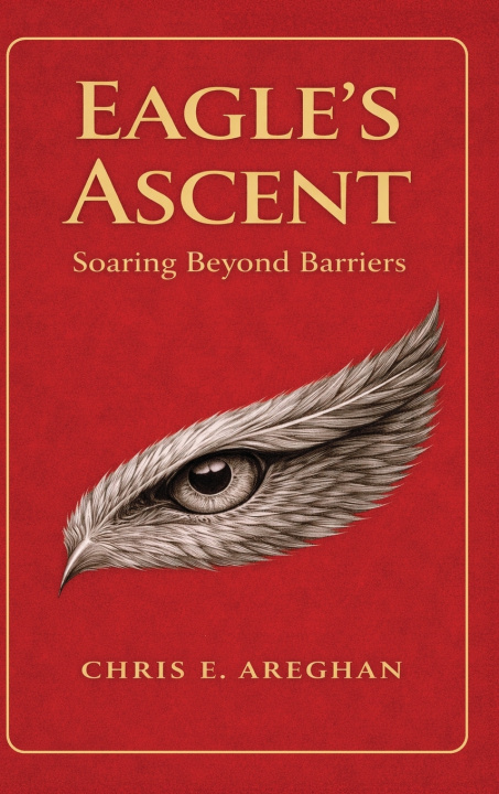 Kniha Eagle's Ascent Chris E. Areghan