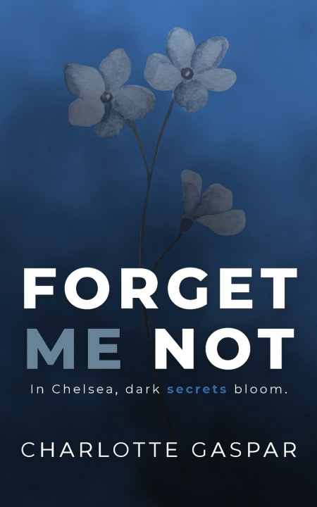Kniha Forget Me Not Charlotte Gaspar