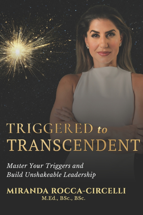 Kniha Triggered to Transcendent Miranda L Rocca-Circelli