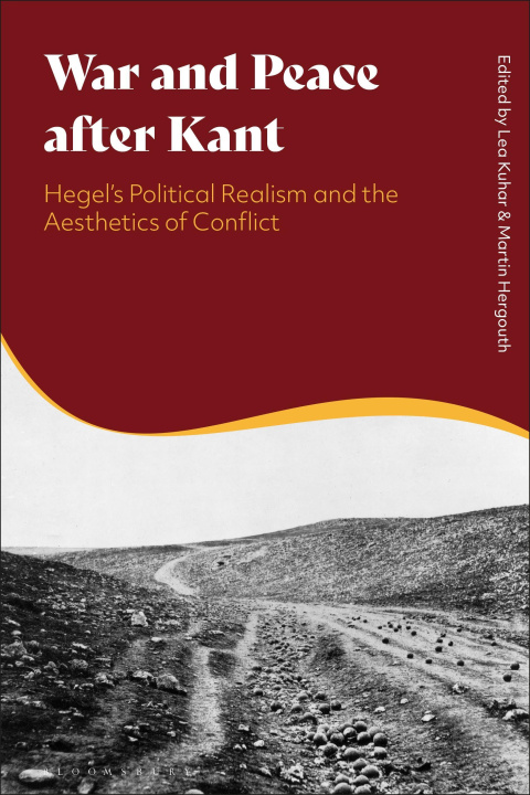 Könyv War and Peace After Kant Martin Hergouth
