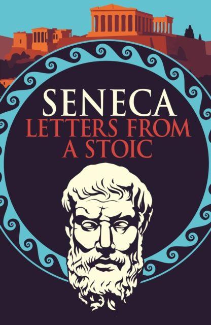 Knjiga Seneca: Letters from a Stoic Seneca
