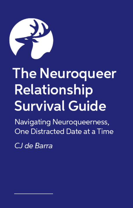 Kniha The Neuroqueer Relationship Survival Guide CJ De Barra