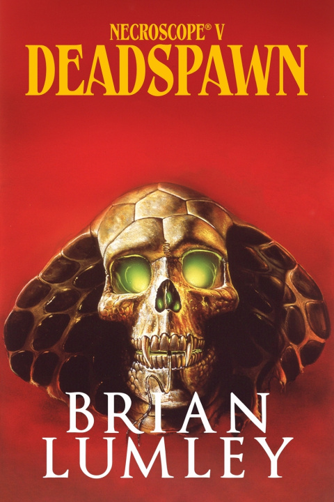 Kniha Necroscope V - Deadspawn Brian Lumley