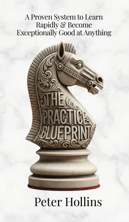 Kniha The Practice Blueprint Peter Hollins
