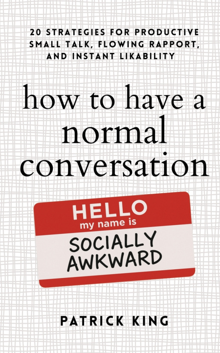 Kniha How to Have a Normal Conversation Patrick King