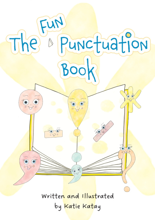 Kniha The Fun Punctuation Book Katie Katay