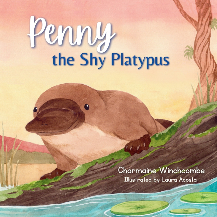 Book Penny the Shy Platypus Charmaine Winchcombe