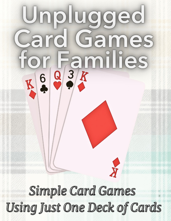Knjiga Unplugged Card Games for Families CreateForm Collective