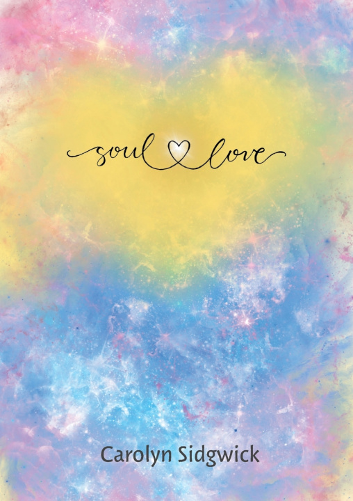 Knjiga Soul Love Journal Carolyn Sidgwick