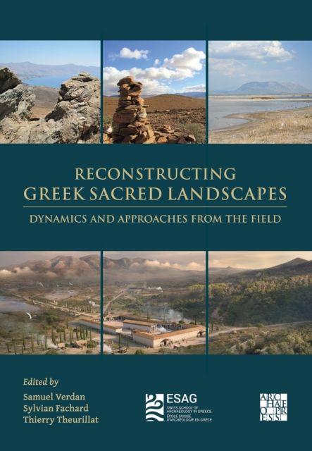 Libro Reconstructing Greek Sacred Landscapes Sylvian Fachard