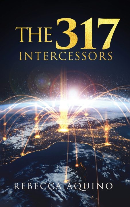 Kniha The 317 Intercessors Rebecca Aquino