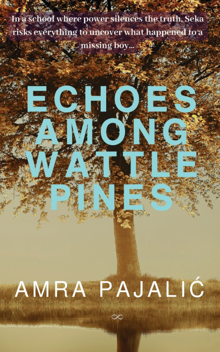 E-Book Echoes Among Wattle Pines Amra Pajalic