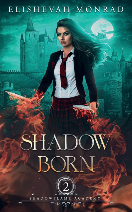 Kniha Shadow Born Elishevah Monrad