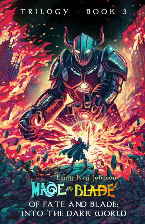 Knjiga Of Fate and Blade Emily Kay Johnson