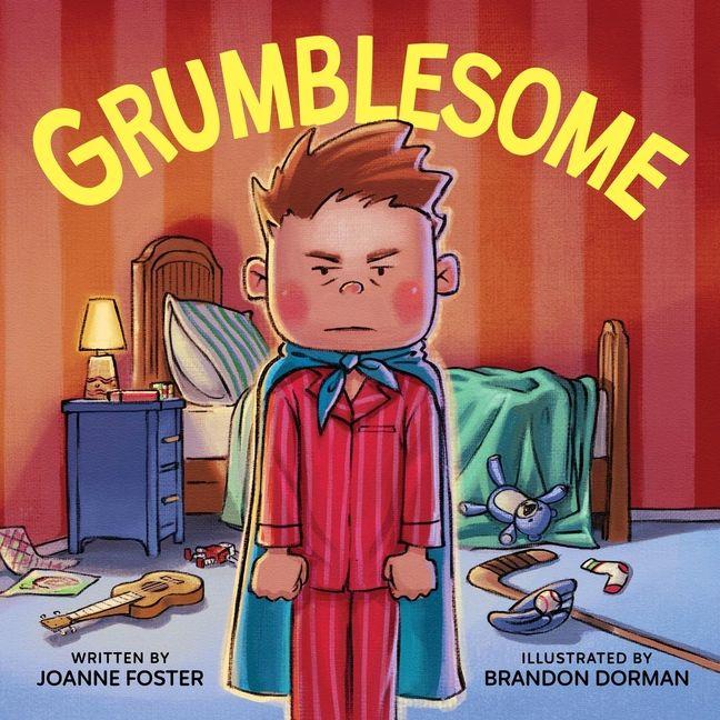 Könyv Grumblesome Brandon Dorman