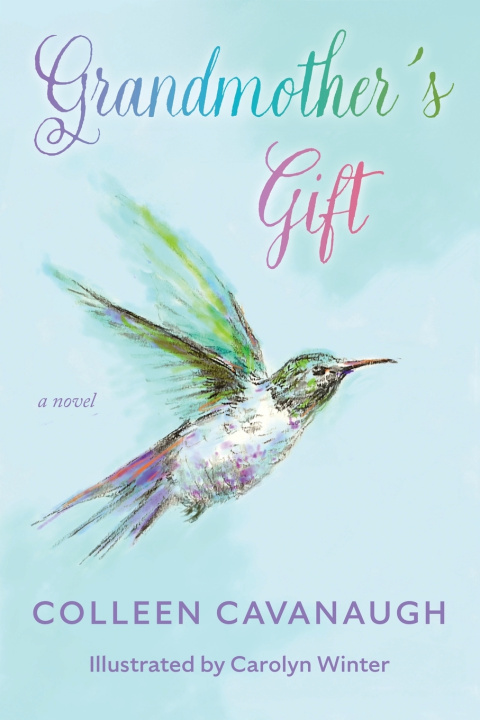 Kniha Grandmother's Gift Colleen Cavanaugh