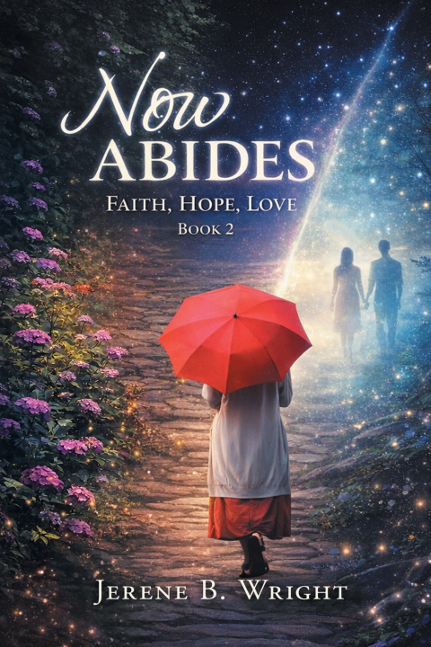 Kniha Now Abides Jerene B. Wright