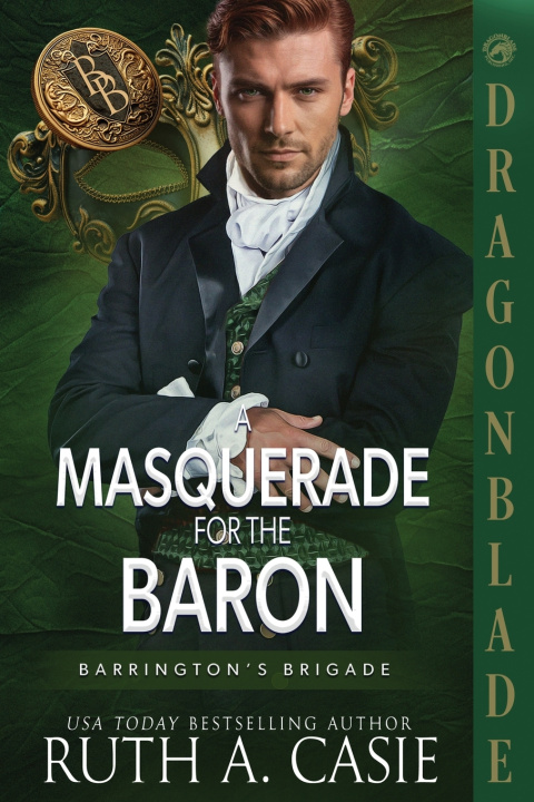 Knjiga A Masquerade for the Baron Ruth A. Casie
