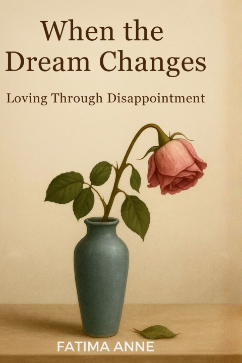 Kniha When The Dream Changes Fatima Anne